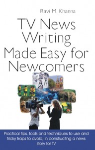 TV newswriting made easy for newcomers